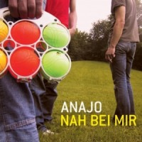 Purchase ANAJO - Nah Bei Mir