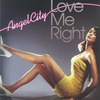 Purchase Angel City - Love Me Right