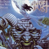 Purchase Angel Dust - To Dust You Will Decay