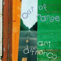Purchase Ani DiFranco - Out of Range