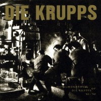 Purchase Die Krupps - Metalmorphosis of Die Krupps: 81-92