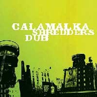 Purchase Calamalka - Shredders Dub