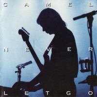 Purchase Camel - Never Let Go - Live Double CD1