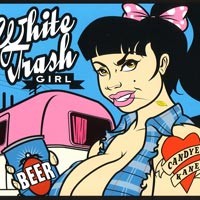 Purchase Candye Kane - White Trash Girl
