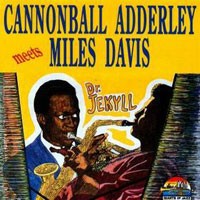 Purchase Cannonball Adderley & Miles Davis - Dr. Jakyl