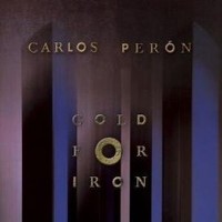Purchase Carlos Peron - Gold For Iron