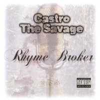 Purchase Castro The Savage - Rhyme Broker