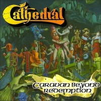 Purchase Cathedral - Caravan Beyond Redemption