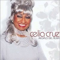 Purchase Celia Cruz - Regalo Del Alma