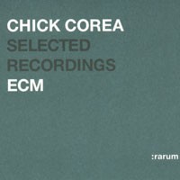 Purchase Chick Corea - Selected Recordings