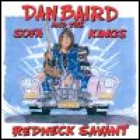 Purchase Dan Baird and The Sofa Kings - Redneck Savant