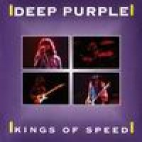Purchase Deep Purple - Kings Of Speed (Live In Roma 25,05,1971)