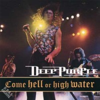 Purchase Deep Purple - Come Hell Or High Water