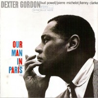 Purchase Dexter Gordon - Our Man In Paris