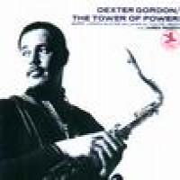 Purchase Dexter Gordon - The Tower Of Power!