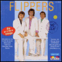 Purchase Die Flippers - Die Grossen Erfolge