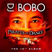 Purchase DJ Bobo - Pirates Of Dance