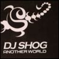 Purchase DJ Shog - Another World