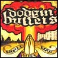 Purchase Dodgin' Bullets - World Wide War