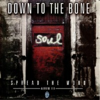 Purchase Down To The Bone - Spread The Word - Album III
