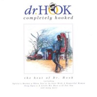 Purchase Dr. Hook - Completely Hooked: The Best of Dr. Hook