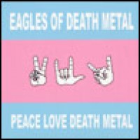 Purchase Eagles Of Death Metal - Peace Love Death Metal