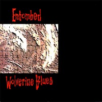 Purchase Entombed - Wolverine Blues