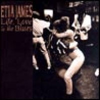Purchase Etta James - Life, Love & the Blues