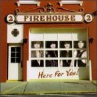 Purchase Firehouse - Here for You