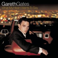 Purchase Gareth Gates - What My Heart Wants to Say