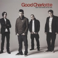 Purchase Good Charlotte - Keep Your Hands Off My Girl (MCD)