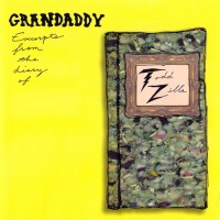 Purchase Grandaddy - Excerpts From The Diary Of Todd Zilla (EP)