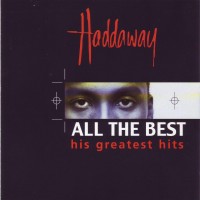 Purchase Haddaway - All The Best: His Greatest Hits
