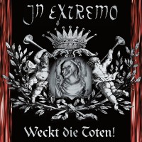 Purchase In Extremo - Weckt Die Toten!