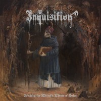 Purchase Inquisition - Invoking The Majestic Throne Of Satan
