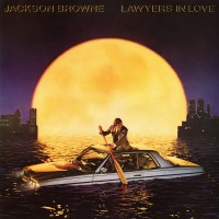 Purchase Jackson Browne - Lawyers In Love (Remastered 2013)