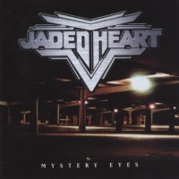 Purchase Jaded Heart - Mystery Eyes
