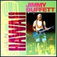 Purchase Jimmy Buffett - Live in Hawaii CD2