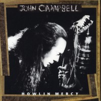 Purchase John Campbell - Howlin' Mercy