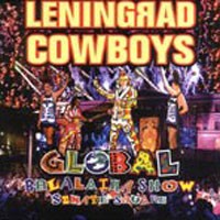Purchase Leningrad Cowboys - Global Balalaika Show (feat.The Alexandrov Red Army Ensemble)