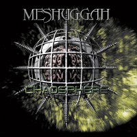 Purchase Meshuggah - Chaosphere