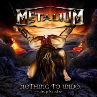 Purchase Metalium - Nothing To Undo - Chapter Six