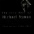 Buy Michael Nyman - The Very Best Of: Film Music 1980-2001 CD1 Mp3 Download