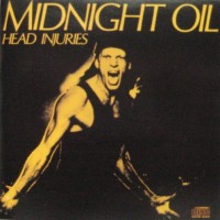 Purchase Midnight Oil - Head Injuries
