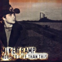 Purchase Mike Tramp - More To Life Than This