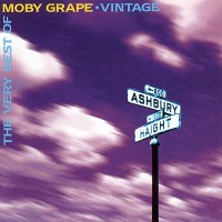 Purchase Moby Grape - The Very Best Of Moby Grape - Vintage CD1