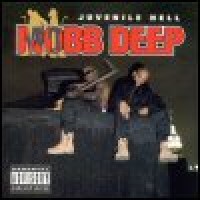 Purchase Mobb Deep - Juvenile Hell