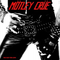 Purchase Mötley Crüe - Too Fast For Love (Reissued 1999)