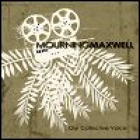 Purchase Mourning Maxwell - Our Collective Voice