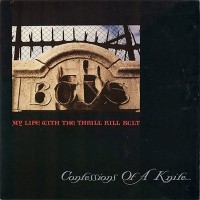 Purchase My Life with the Thrill Kill Kult - Confessions Of A Knife